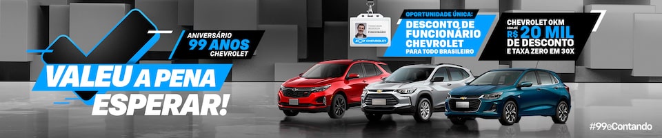 Imagem promocional com dois carros Chevrolet com mensagem sobre descontos para funcionários que oferecem até R$ 20 mil de desconto. O fundo destaca a celebração do 99º aniversário da Chevrolet.